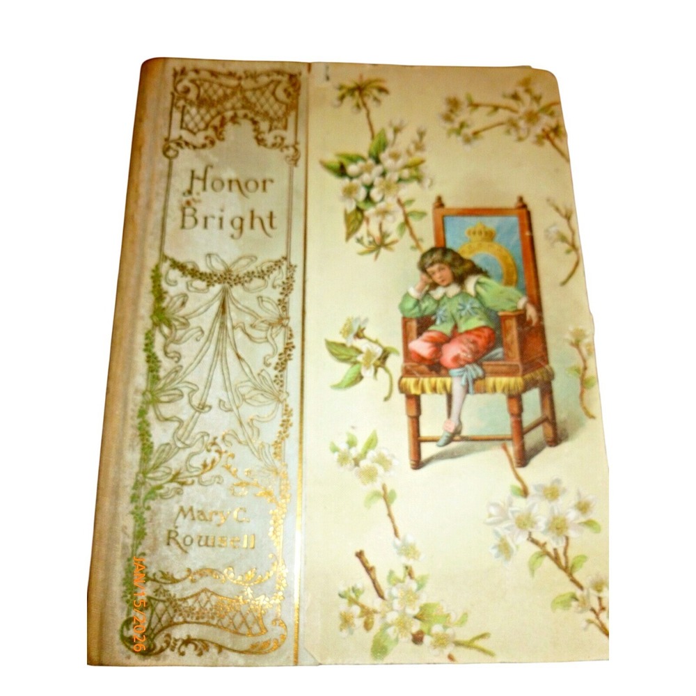 Antique Book Honor Bright Mary‎ C Rowsell 1900 Henry Altemus Decorative Cover
